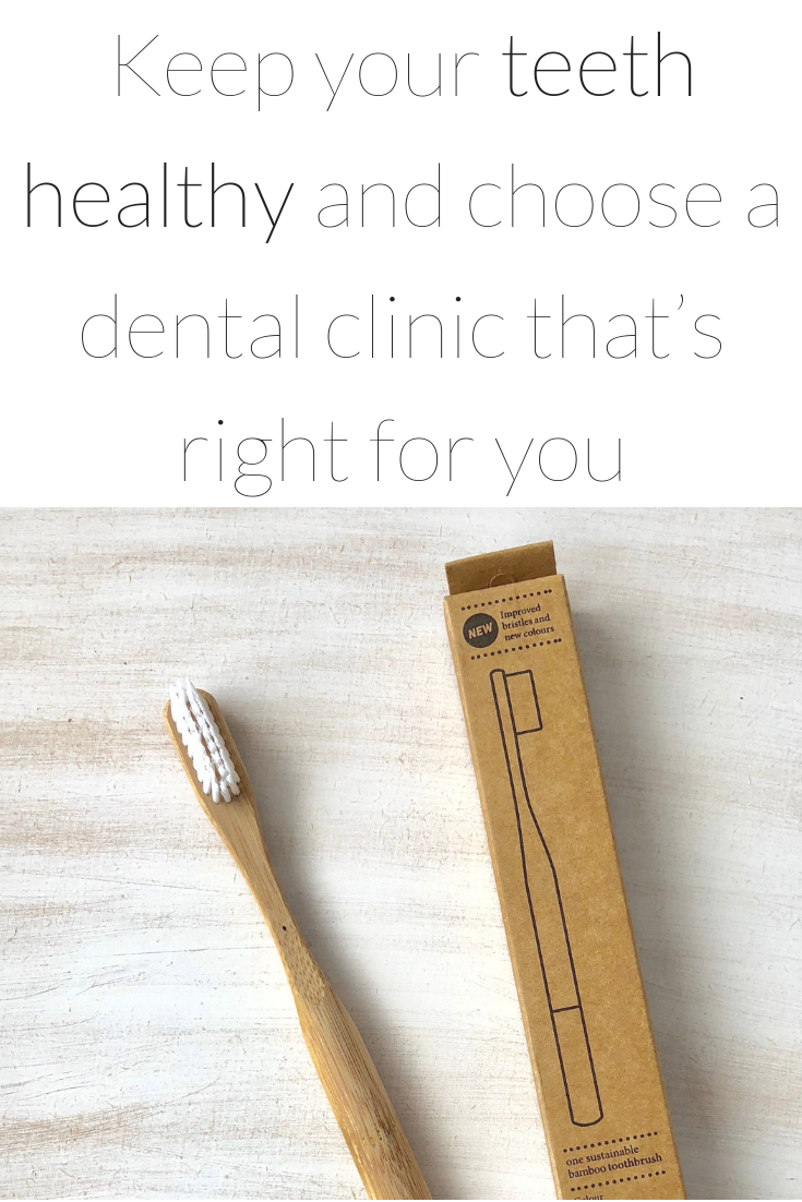 Keep your teeth healthy and choose a dental clinic that’s right for you.png