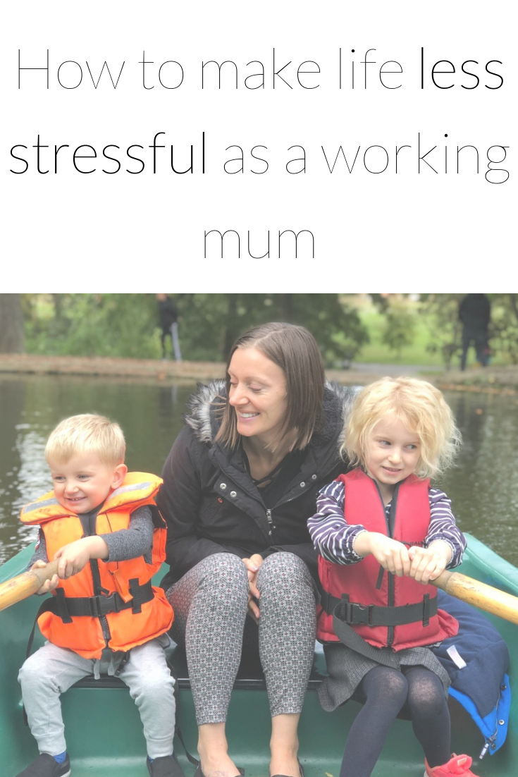 How to make life less stressful as a working mum.png