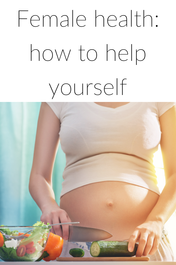 Female health tips how to help yourself