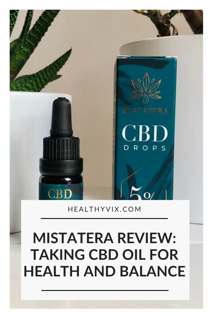 Mistatera review_ taking CBD oil for health and balance