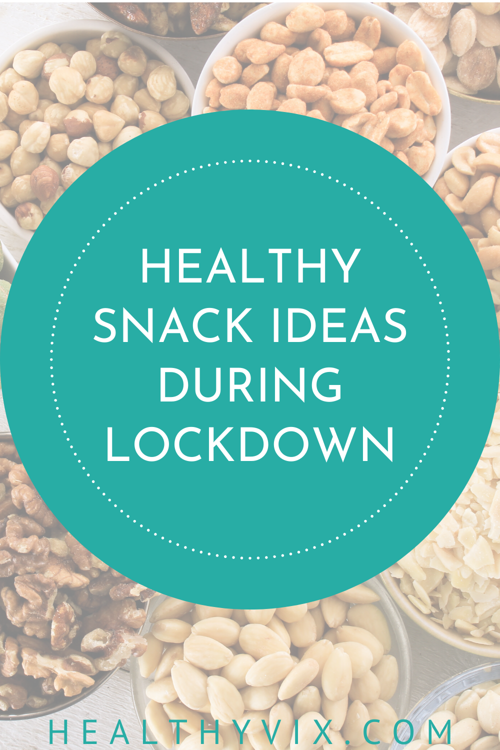Healthy snack ideas during lockdown
