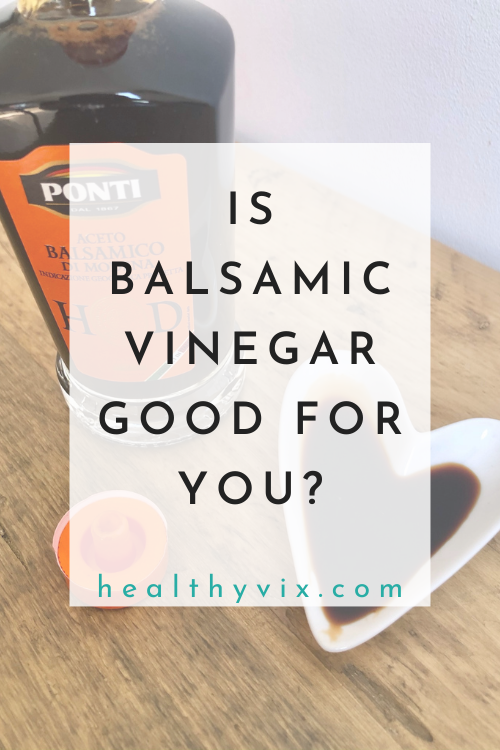 is balsamic vinegar good for you