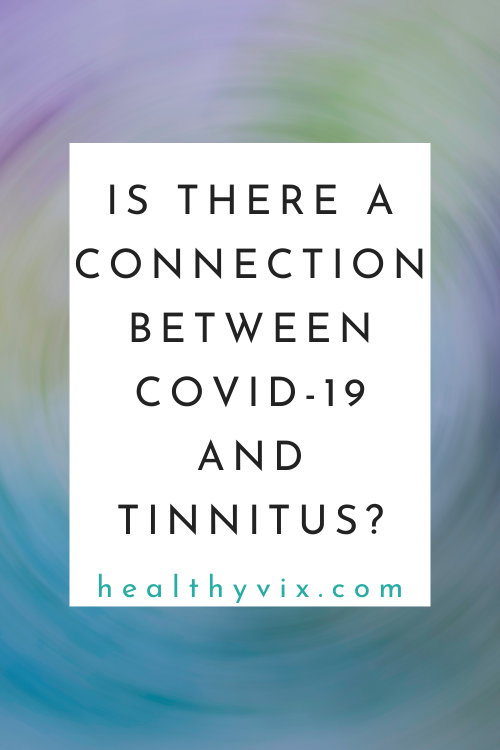 COVID-19 and tinnitus